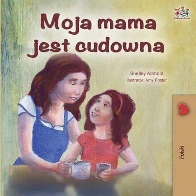 My Mom is Awesome  -  in Polish only   (PB)