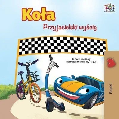 The Wheels: The Friendship Race  -  in Polish only   (PB)
