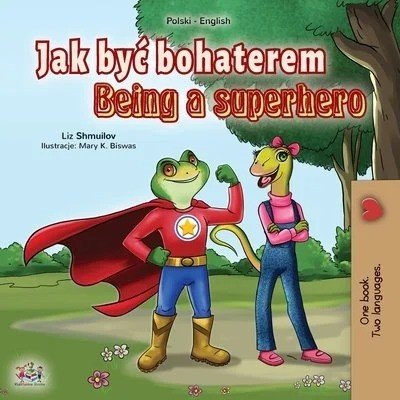 Being a Superhero  -  in Polish and English   (PB)