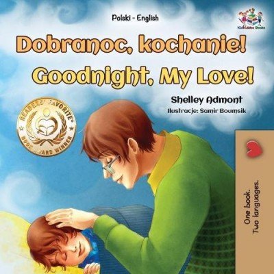 Goodnight, My Love!  -  in Polish and English   (PB)