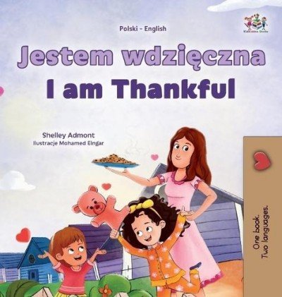 I am Thankful  -  in Polish and English   (HC)