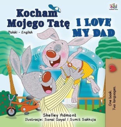 I Love My Dad - in Polish and English (HC)