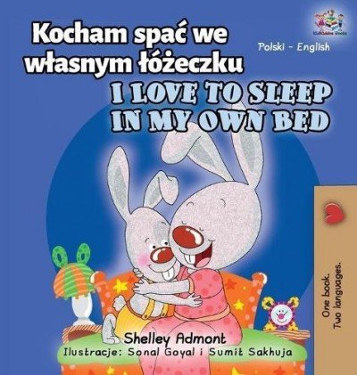 I Love to Sleep in My Own Bed  -  in Polish and English   (HC)