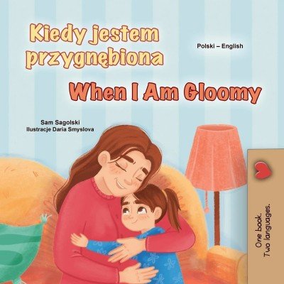 When I am Gloomy - in Polish and English (PB)