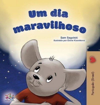 A wonderful Day - in Portuguese Brazilian only (HC)