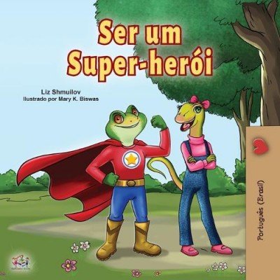 Being a Superhero - in Portuguese Brazilian only (PB)