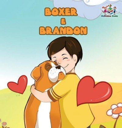 Boxer and Brandon - in Portuguese Brazilian only (HC)