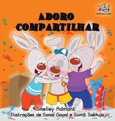 I Love to Share  -  in Portuguese Brazilian only   (HC)