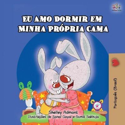 I Love to Sleep in My Own Bed  -  in Portuguese Brazilian only   (PB)
