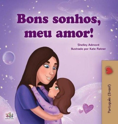 Sweet Dreams, My Love - in Portuguese Brazilian only (HC)