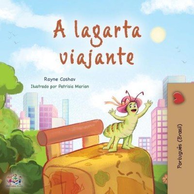 The traveling Caterpillar  -  in Portuguese Brazilian only   (PB)