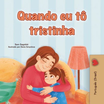 When I am Gloomy  -  in Portuguese Brazilian only   (HC)