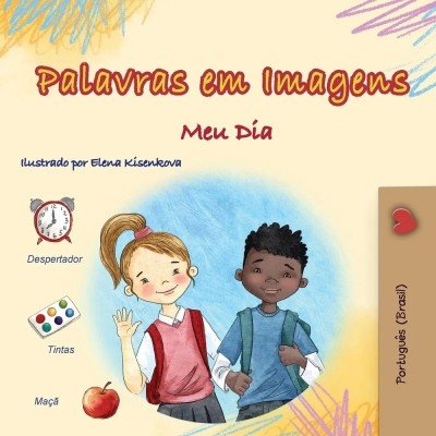 Words in Pictures - My Day - in Portuguese Brazilian only (PB)