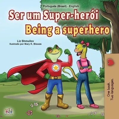 Being a Superhero - in Portuguese (Brazilian) and English (PB)