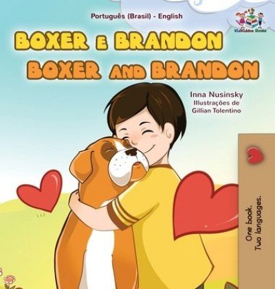 Boxer and Brandon - in Portuguese (Brazilian) and English (HC)