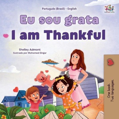 I am Thankful - in Portuguese (Brazilian) and English (PB)
