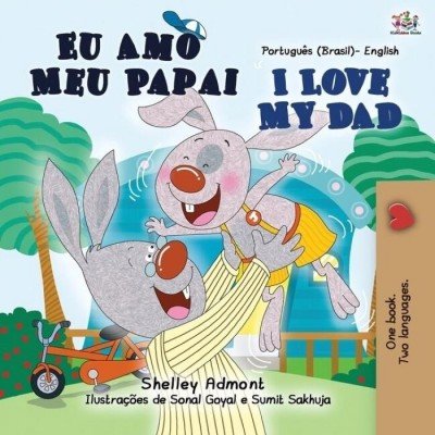 I Love My Dad - in Portuguese (Brazilian) and English (PB)