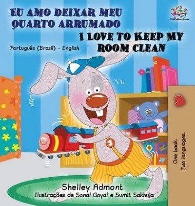 I Love to Keep My Room Clean  -  in Portuguese (Brazilian) and English   (HC)