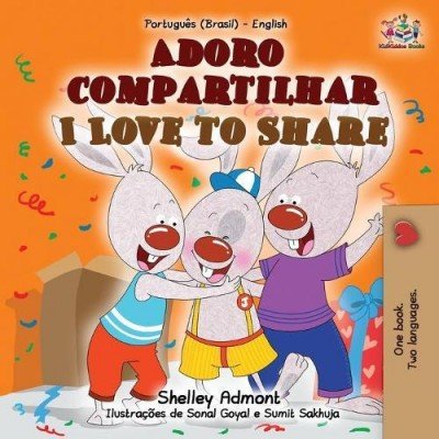 I Love to Share  -  in Portuguese (Brazilian) and English   (PB)