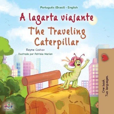 The traveling Caterpillar  -  in Portuguese (Brazilian) and English   (PB)