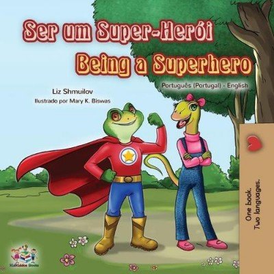 Being a Superhero - in Portuguese (Portugal) and English (PB)
