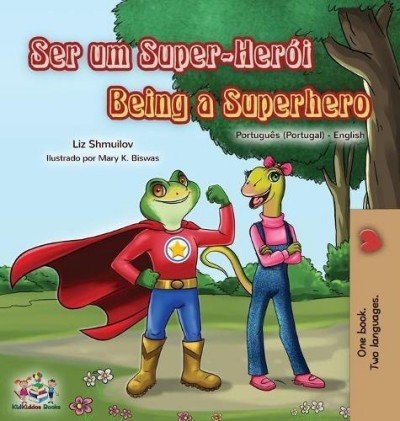 Being a Superhero - in Portuguese (Portugal) and English (HC)