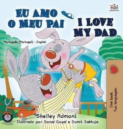 I Love My Dad - in Portuguese (Portugal) and English (HC)