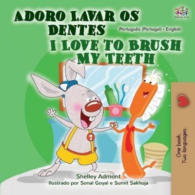 I Love to Brush My Teeth - in Portuguese (Portugal) and English (PB)