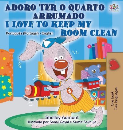 I Love to Keep My Room Clean - in Portuguese (Portugal) and English (HC)