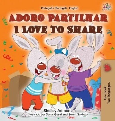 I Love to Share  -  in Portuguese (Portugal) and English   (HC)