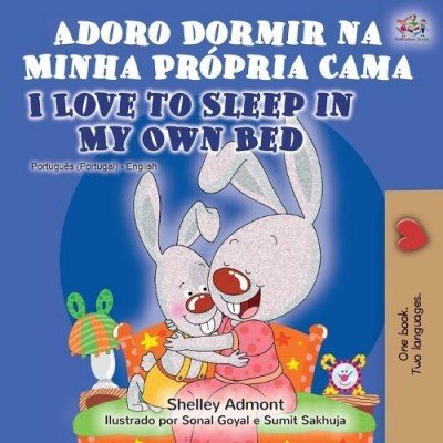 I Love to Sleep  -  in My Own Bed  in Portuguese and English  (PB)