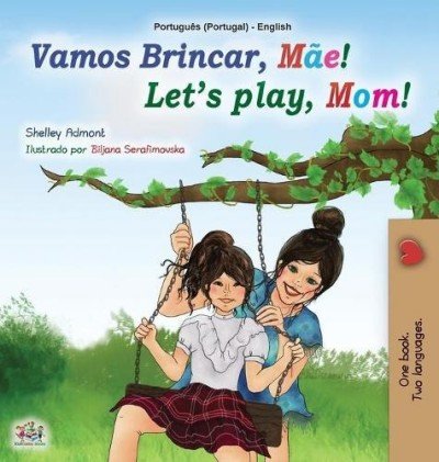 Lets Play, Mom!  -  in Portuguese (Portugal) and English   (HC)