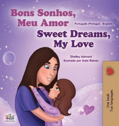 Sweet Dreams, My Love - in Portuguese (Portugal) and English (HC)