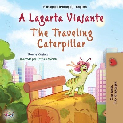 The traveling Caterpillar  -  in Portuguese (Portugal) and English   (PB)