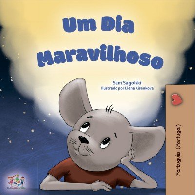 A wonderful Day - in Portuguese Portugal only (PB)