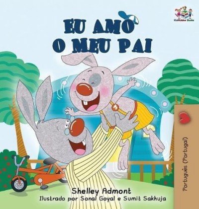 I Love My Dad - in Portuguese Portugal only (HC)
