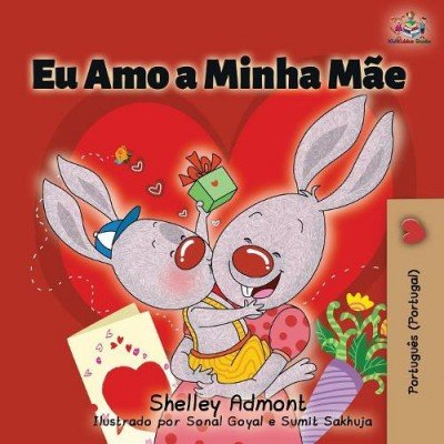 I Love My Mom - in Portuguese Portugal only (PB)