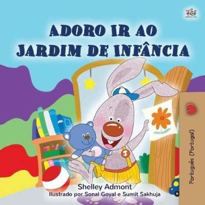 I Love to Go to Daycare - in Portuguese Portugal only (PB)