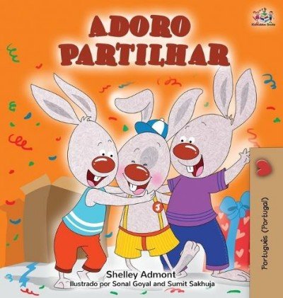 I Love to Share  -  in Portuguese Portugal only   (HC)