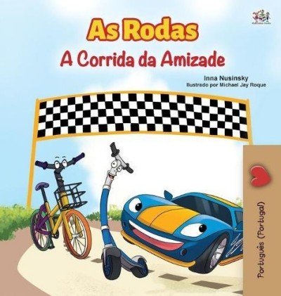 The Wheels: The Friendship Race - in Portuguese Portugal only (HC)