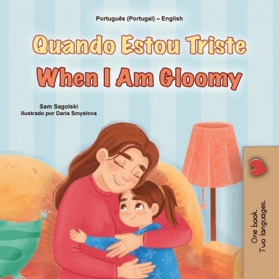 When I am Gloomy  -  in Portuguese (Portugal) and English   (PB)
