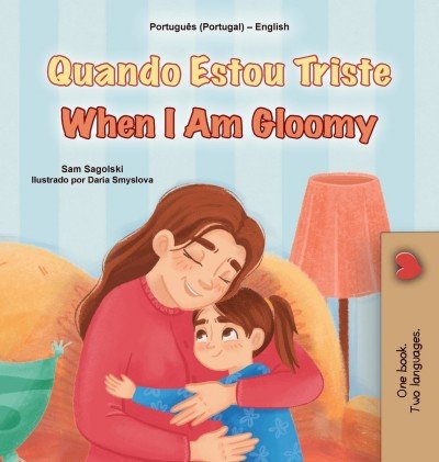 When I am Gloomy  -  in Portuguese (Portugal) and English   (HC)