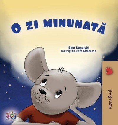 A wonderful Day - in Romanian only (HC)