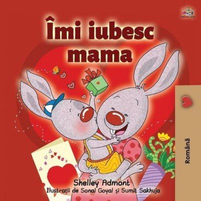 I Love My Mom - in Romanian only (PB)