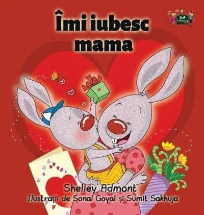 I Love My Mom - in Romanian only (HC)