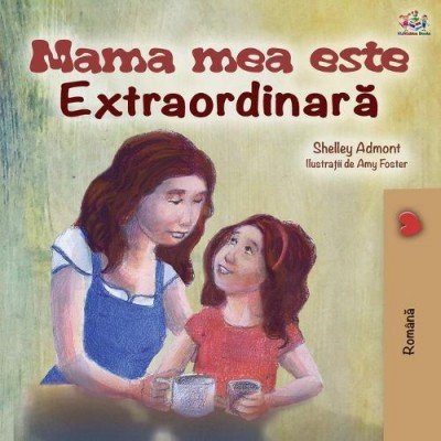 My Mom is Awesome - in Romanian only (PB)