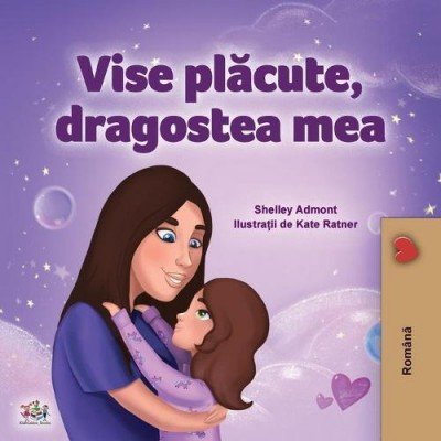 Sweet Dreams, My Love - in Romanian only (PB)