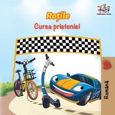 The Wheels: The Friendship Race - in Romanian only (PB)