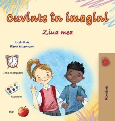 Words in Pictures - My Day - in Romanian only (HC)