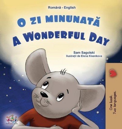 A wonderful Day - in Romanian and English (HC)